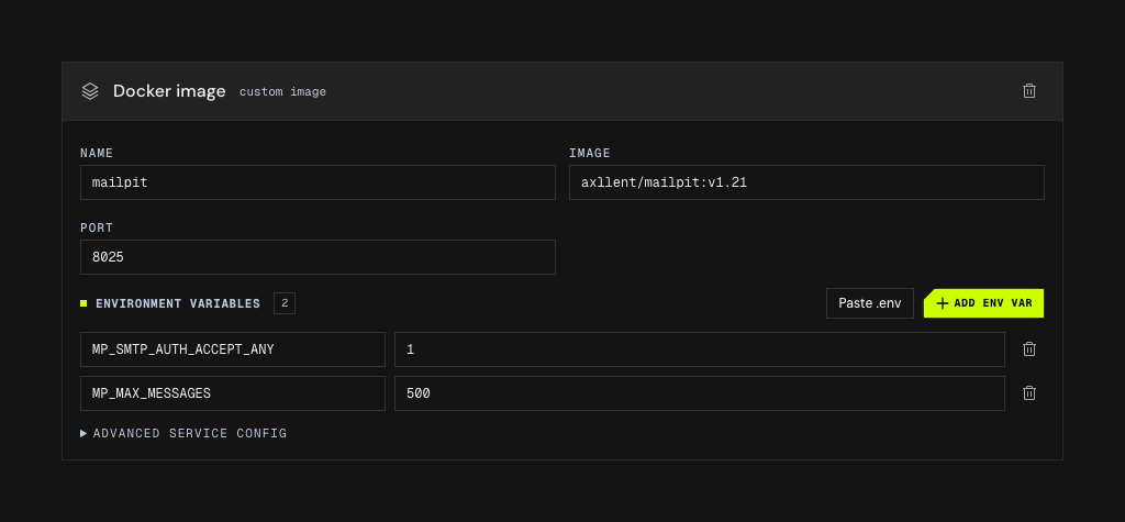 An extra service card in preview setup. The header names it a Docker image with a delete button; below it Name, Image and Port fields hold mailpit, axllent/mailpit v1.21 and 8025. An "Environment variables" block carries a count chip and two key/value rows, with a "Paste .env" button and a lime "Add env var" button beneath. A collapsed "Advanced service config" disclosure sits at the bottom of the card